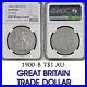 1900_B_Great_Britain_SILVER_Trade_Dollar_NGC_AU_Details_CLEANED_Bombay_01_qzu